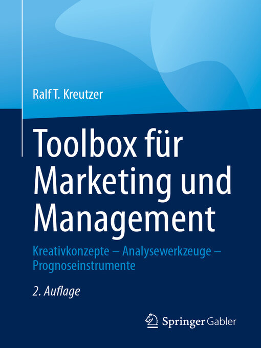 Title details for Toolbox für Marketing und Management by Ralf T. Kreutzer - Available